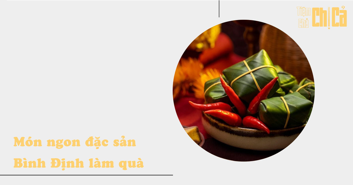 Khám phá ẩm thực Bình Định qua 7 món đặc sản nổi tiếng